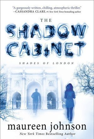 The Shadow Cabinet (Shades of London, #3)