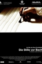 The Silence Before Bach (Die Stille vor Bach) (2007)