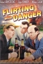 Flirting With Danger (1934)