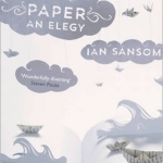 Paper: An Elegy