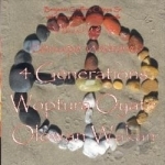 4 Generations Woptura Oyate Olowan Wakan, Vol. 4: Canupa Wakan by Benjamin Godfrey Chipps