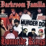 Homicide Kings by Darkroom Familia