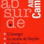 L&#039;absurde : l&#039;étranger, le mythe de sisyphe, Caligula, le malentendu (coffret) - Folio