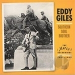Southern Soul Brother: The Murco Recordings 1967-69 by Eddy Giles