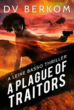 A Plague of Traitors (Leine Basso #11)