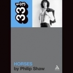 Patti Smith&#039;s Horses
