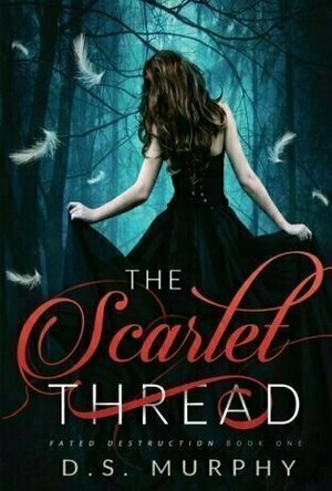 The Scarlet Thread (Fated Destruction, #1)