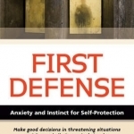 First Defense: Anxiety and Instinct for Self Protection