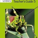 International Primary Science Teacher&#039;s Guide: No. 5