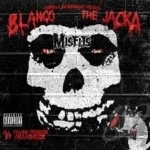Blanco and the Jacka by Misfits