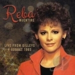 Live from Gilley&#039;s 4 August 1985 by Reba Mcentire