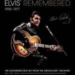 Elvis Remembered: 1935 - 1977