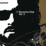 Bucovina Club, Vol. 2 by Shantel