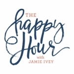 The Happy Hour with Jamie Ivey