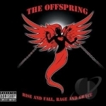 Rise and Fall, Rage and Grace by The Offspring