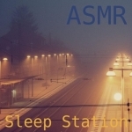 ASMR Sleep Station
