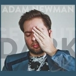 Get Out the Dark by Adam Newman