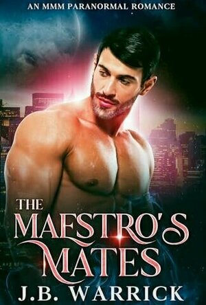 The Maestro&#039;s Mates (The Vampire Impresario #3)