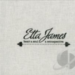 Heart &amp; Soul: A Retrospective by Etta James