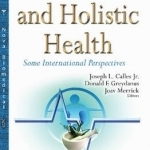 Mental &amp; Holistic Health: Some International Perspectives