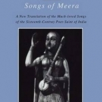 In the Dark of the Heart: Songs of Meera