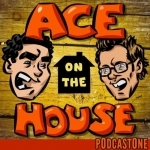 Ace On The House