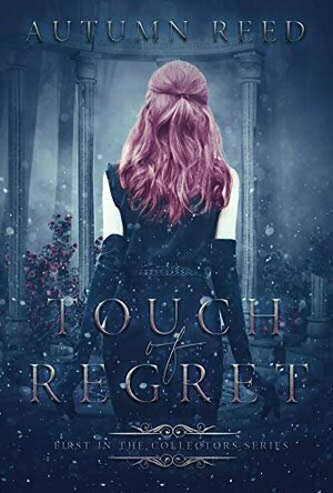 Touch of Regret (The Collectors #1)