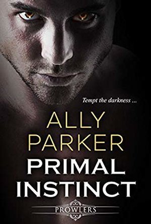 Primal Instinct (Prowlers #1)