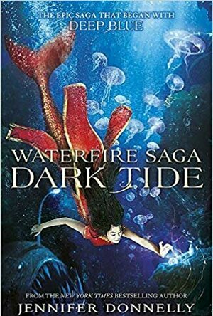 Dark Tide (Waterfire Saga, #3)