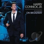 In Concert on Broadway by Harry Connick, Jr