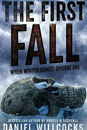 The First Fall (When Winter Comes #1)