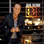 Eres by Juan Arturo