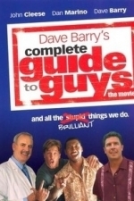 Dave Barry&#039;s Complete Guide to Guys (2006)