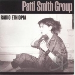 Radio Ethiopia by Patti Smith Group / Patti Smith