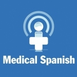 Medical Spanish Podcast