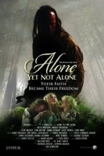 Alone Yet Not Alone (2013)