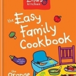 Ella's Kitchen Easy Family Cookbook