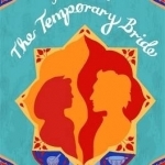 The Temporary Bride: A Memoir of Food and Love in Iran
