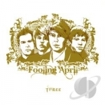 Three by Fooling April