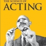 The Science of Acting