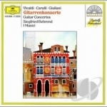 Vivaldi, Carulli, Giuliani: Gitarrenkonzerte by Behrend / I Musici / Siegfried