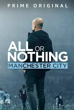 All or Nothing: Manchester City