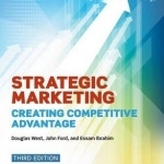 Strategic Marketing: Creating Competitive Advantage