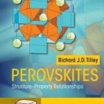 Perovskites: Structure-Property Relationships