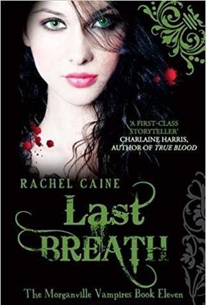 Last Breath (The Morganville Vampires, #11)