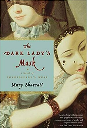 The Dark Lady&#039;s Mask