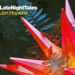 LateNightTales by Jon Hopkins