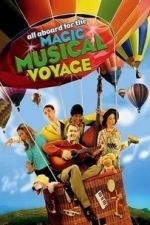 All Aboard for the Magic Musical Voyage (2009)