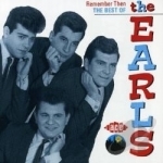 Remember Then: The Best of the Earls by The Earls The Bronx