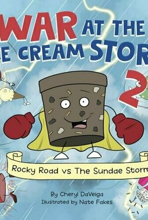 War at the Ice Cream Store 2: Rocky Road vs The Sundae Storm